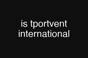 is tportvent international