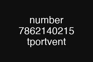 number 7862140215 tportvent