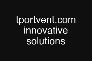 tportvent.com innovative solutions
