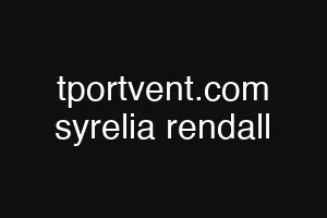 tportvent.com syrelia rendall