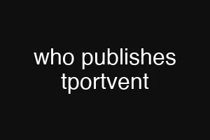 who publishes tportvent